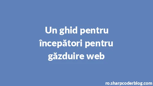 Un ghid pentru începători pentru găzduire web - Thumbnail