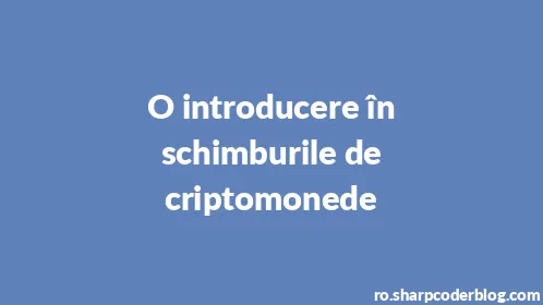 O introducere în schimburile de criptomonede - Thumbnail