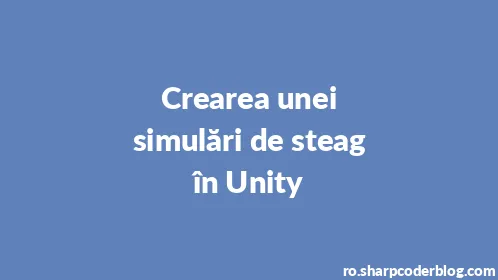 Crearea unei simulări de steag în Unity - Thumbnail