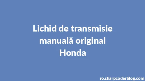 Lichid de transmisie manuală original Honda - Thumbnail