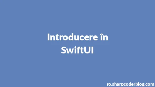 Introducere în SwiftUI - Thumbnail