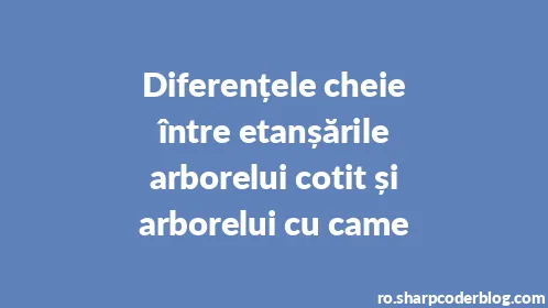 Diferențele cheie între etanșările arborelui cotit și arborelui cu came - Thumbnail