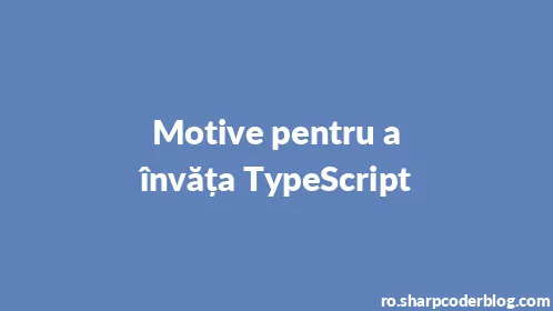Motive pentru a învăța TypeScript - Thumbnail
