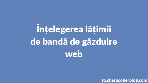 Înțelegerea lățimii de bandă de găzduire web - Thumbnail